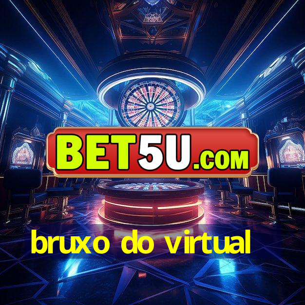 bruxo do virtual